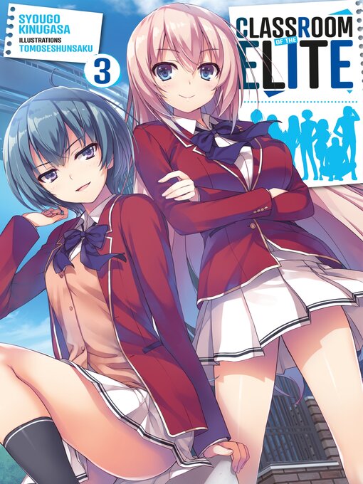 Title details for Classroom of the Elite, Tome 3 by Kinugasa Syougo - Wait list